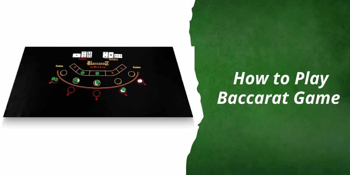 How To Play Baccarat Online A Complete Beginners Guid