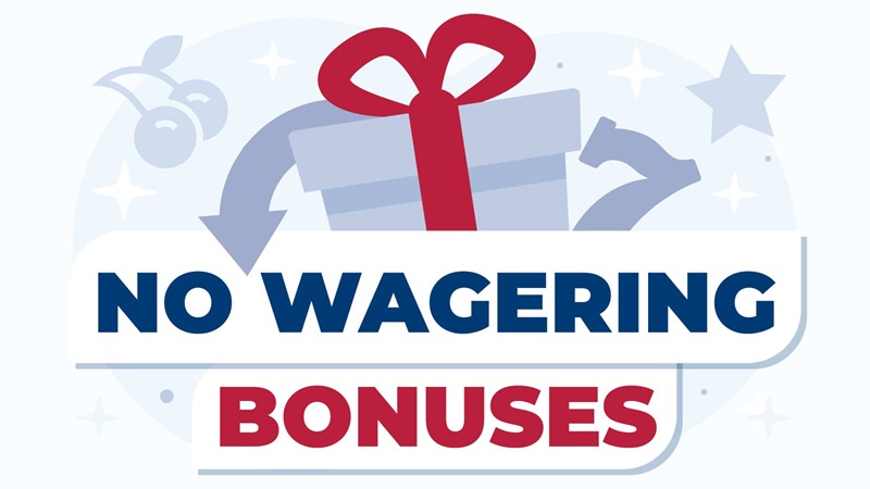 No Wagering Bonuses Review